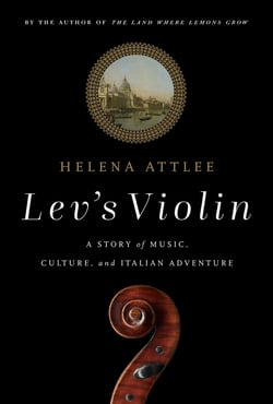 Lev's Violin - A Story of Music, Culture and Italian Adventure