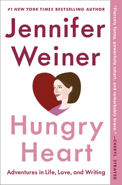 Hungry Heart - Adventures in Life, Love, and Writing