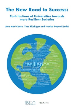 The new road to success - Contributions of universities towards more resilient societies