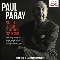 Milestones of a legendary conductor / Paul Paray & l'Orchestre symphonique de Détroit