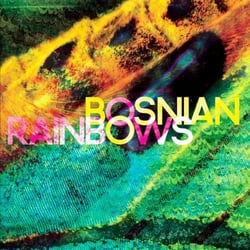 Bosnian rainbows