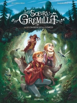 Les soeurs Grémillet Tome 4 : le chamois et la comète