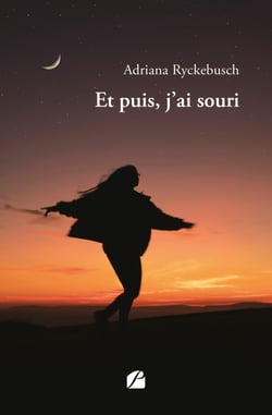 Et puis, j’ai souri