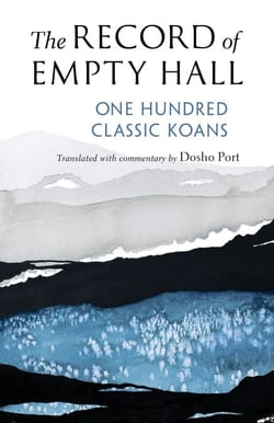 The Record of Empty Hall - One Hundred Classic Koans