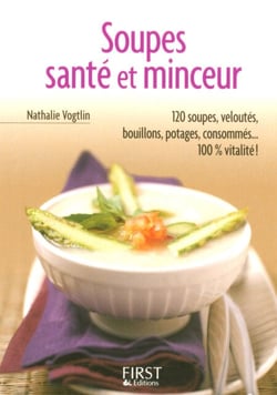 Le petit livre de - soupes santé et minceur