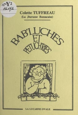 Bab'luches et petuch'ries - Histoires en patois de Saintonge