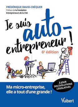 Je suis auto-entrepreneur ! - Ma micro-entreprise, elle a tout d'une grande