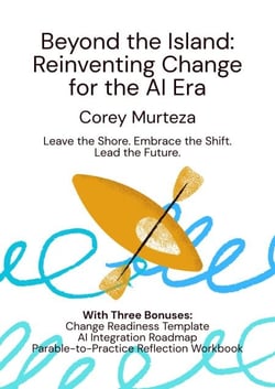 Beyond the Island: Reinventing Change for the AI Era