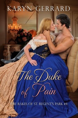 The Duke of Pain - The Rakes of St. Regent's Park, #4