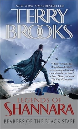 Bearers of the Black Staff - Legends of Shannara