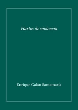 Hartos de violencia
