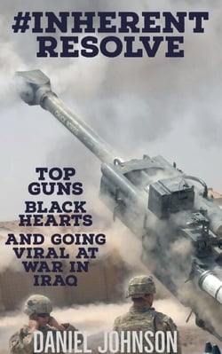#Inherent Resolve: Top Guns, Black Hearts, and Going Viral at War in Iraq