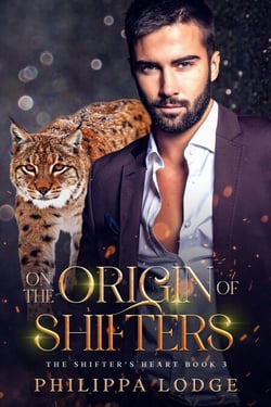 On the Origin of Shifters - The Shifter's Heart, #3