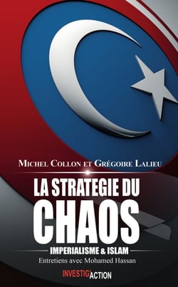 La stratégie du chaos - Impérialisme et Islam. Entretiens avec Mohamed Hassan