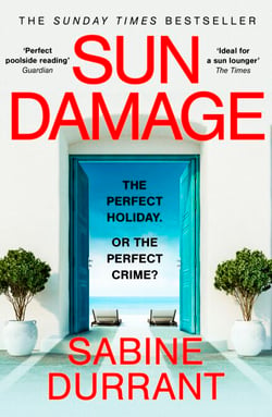Sun Damage - The most suspenseful crime thriller of 2026 from the Sunday Times bestselling author of Lie With Me and Dead Heat