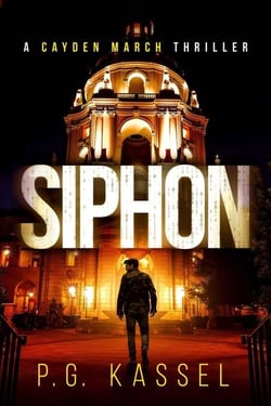 Siphon - A Cayden March Thriller, #1
