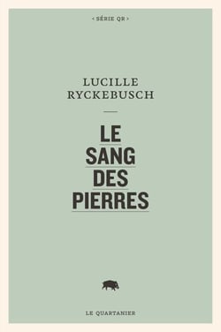Le sang des pierres