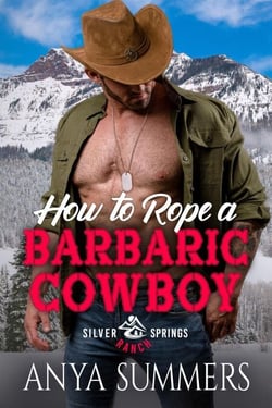 How To Rope A Barbaric Cowboy - Silver Springs Ranch, #8