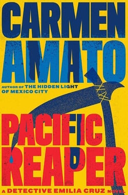 Pacific Reaper - Detective Emilia Cruz, #5