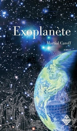 Exoplanète - Un roman d'anticipation palpitant