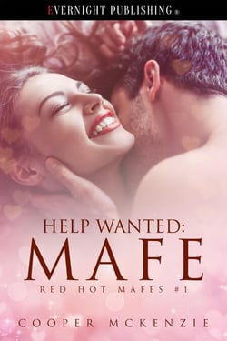 Help Wanted: Mafe - Red Hot Mafes, #1