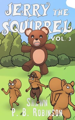 Jerry the Squirrel: Volume Three - Arestana Series, #3