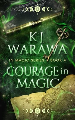 Courage In Magic - In Magic Series, #4