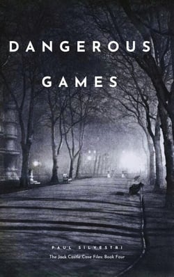 Dangerous Games - The Jack Castle Files, #4