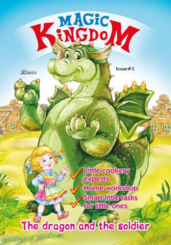 Magic Kingdom. The Dragon and the Soldier - Magic Kingdom, #3