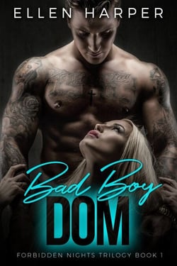 Bad Boy Dom - Forbidden Nights Trilogy, #1