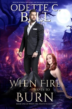 When Fire Wants to Burn Book One - When Fire Wants to Burn, #1