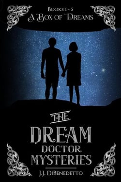 A Box of Dreams (the Collected Dream Doctor Mysteries, Books 1-5) - The Dream Doctor Mysteries, #14