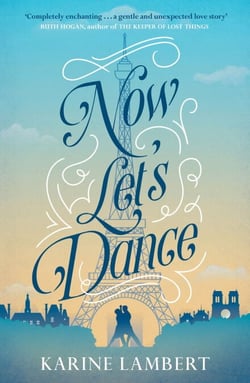 Now Let's Dance - A feel-good book about finding love, and loving life