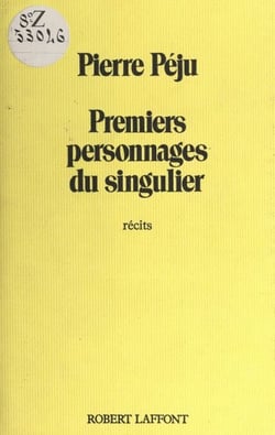 Premiers personnages du singulier - Récits