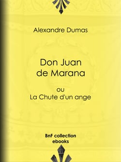 Don Juan de Marana - ou La Chute d'un ange