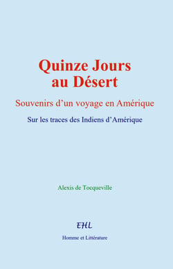 Quinze Jours au Désert - Sur les traces des Indiens d’Amérique