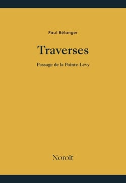 Traverses - Passage de la Pointe-Lévy
