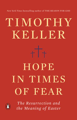 Hope in Times of Fear - The Resurrection and the Meaning of Easter