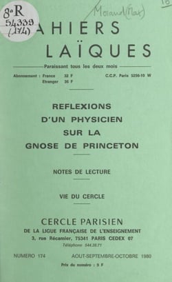 Réflexions d'un physicien sur la gnose de Princeton - Notes de lecture. Vie du Cercle