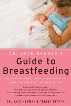 Dr. Jack Newman's Guide To Breastfeeding, Revised Edition - Revised Edition