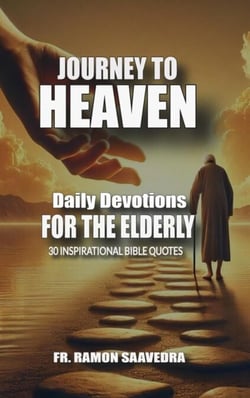Journey to Heaven: Daily Devotions  for the Elderly