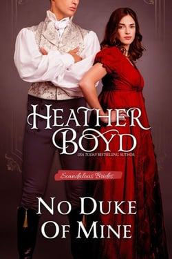 No Duke of Mine - Scandalous Brides, #5