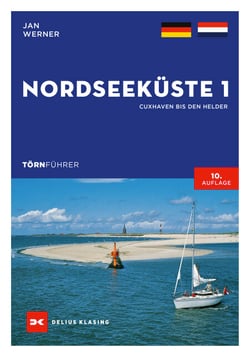 Törnführer Nordseeküste 1 - Cuxhaven bis Den Helder