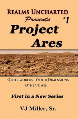 Project Ares - Realms Uncharted Presents, #1