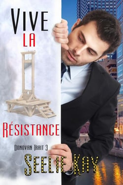 Vive la Résistance - Donovan Trait, #3