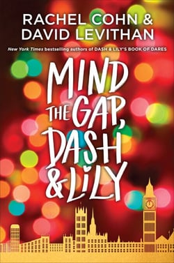 Mind the Gap, Dash &amp; Lily