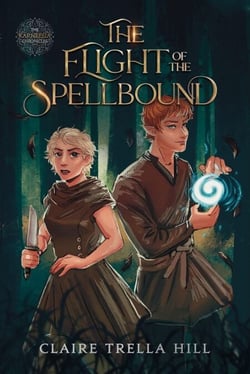 The Flight of the Spellbound - The Karneesia Chronicles, #2