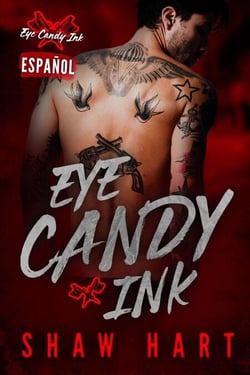 Eye Candy Ink: La serie completa - Eye Candy Ink, #6