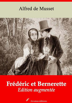 Frédéric et Bernerette – suivi d'annexes - Nouvelle édition 2019
