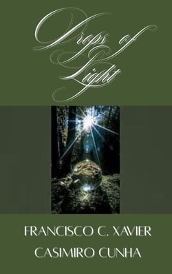 Drops of Light - Spiritism, #25